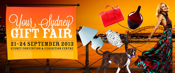 Reed Gift Fairs - Sydney September 2013 Reed Gift Fairs - Sydney September 2013
